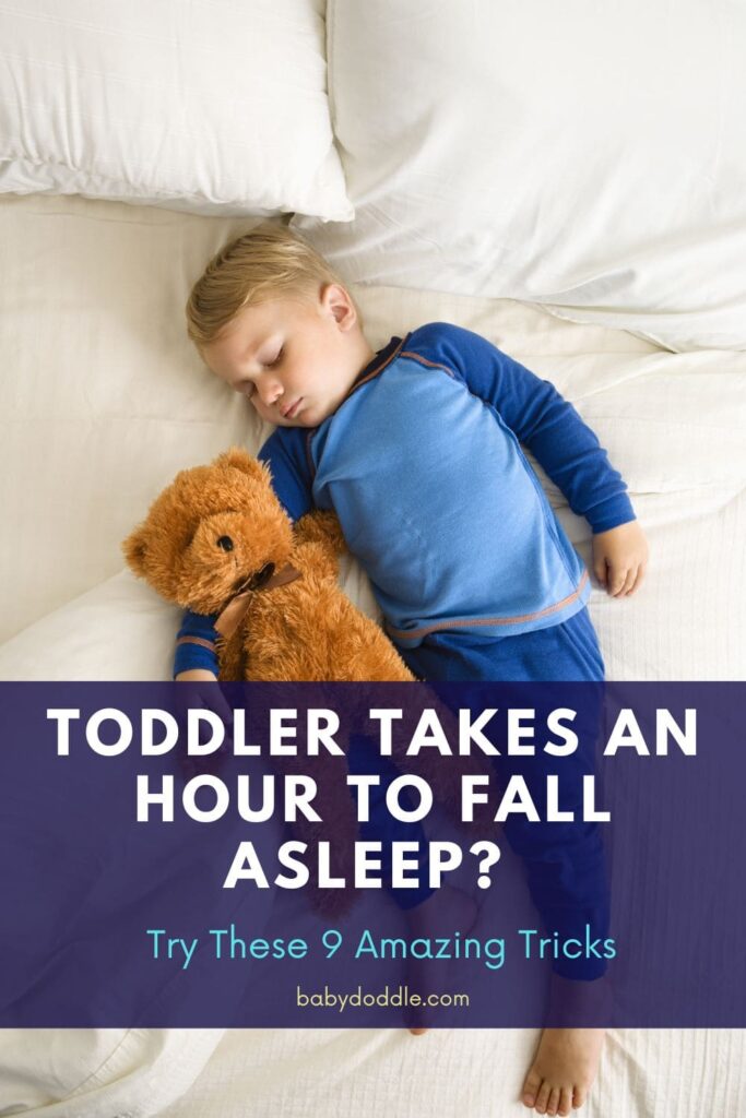 Toddler Takes an Hour to Fall Asleep