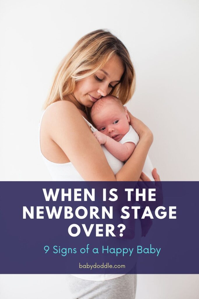 When is the Newborn Stage Over 7