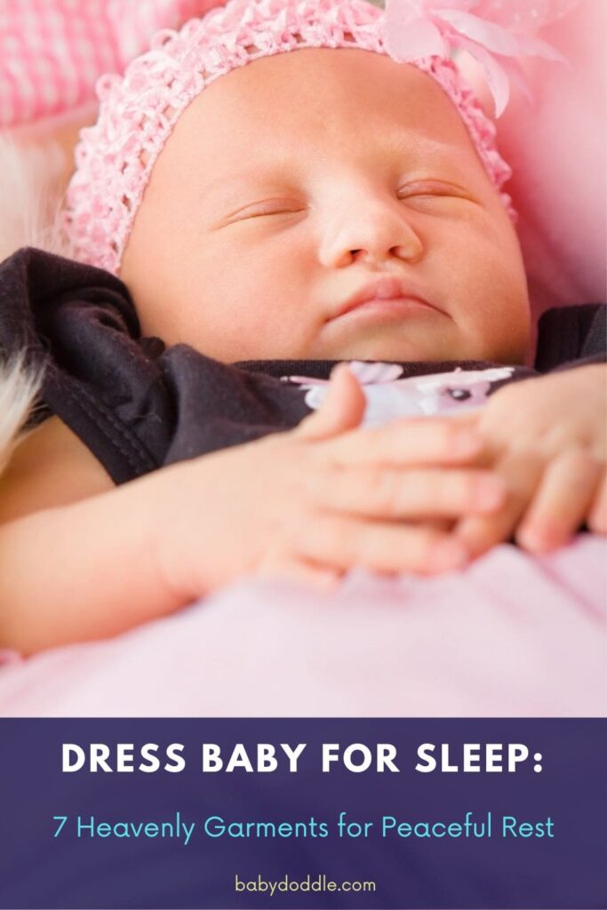 Dress Baby for Sleep 5