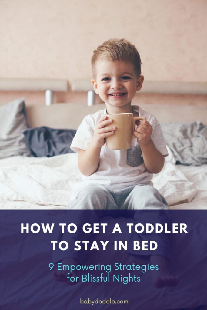 How to Get a Toddler to Stay in Bed 6