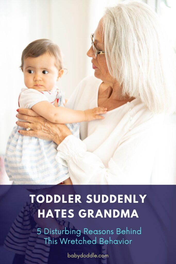 Toddler Suddenly Hates Grandma
