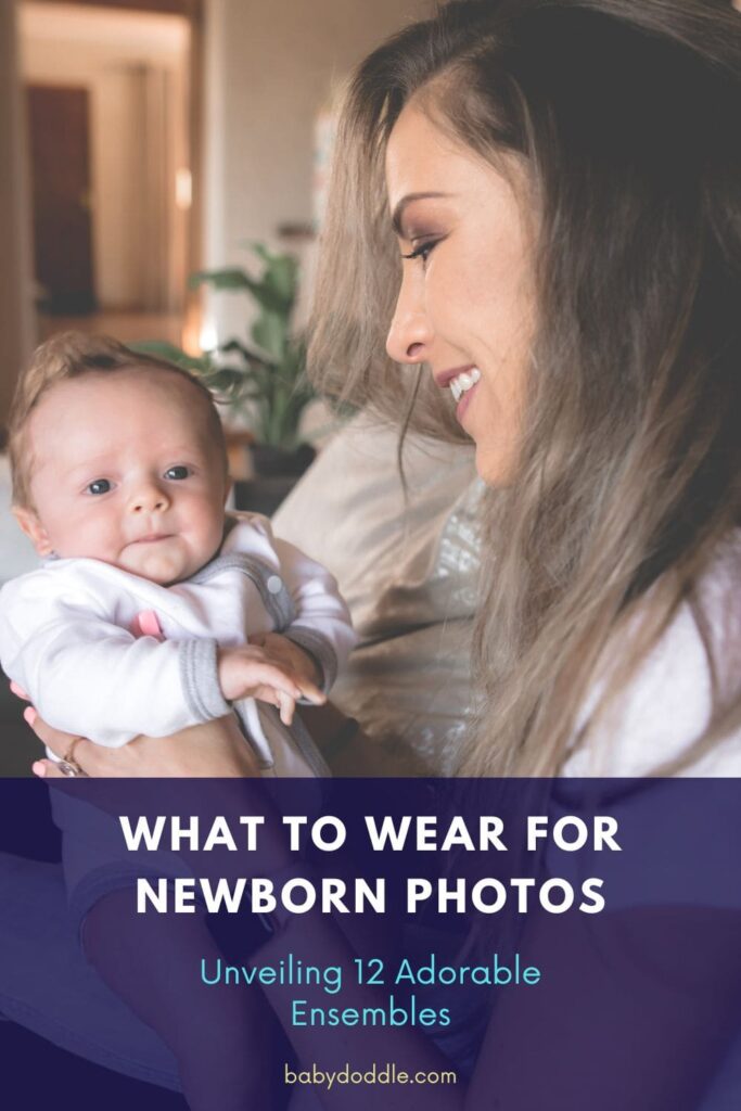 What to Wear for Newborn Photos