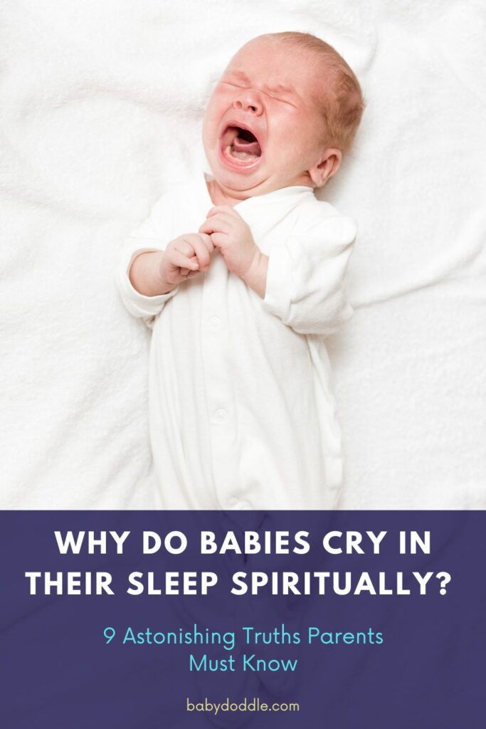 Why Do Babies Cry in Their Sleep Spiritually